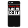 gangster rap made me do it iPhone 6 Plus/6s Plus Case