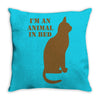 im an animal in bed Throw Pillow