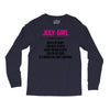 July Girl Hated By Many Long Sleeve Shirts