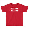 sunday funday party funny tee Toddler T-shirt