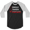 Too Busy Playing Fortnite 3/4 Sleeve Shirt