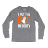 i put the boo in booty Long Sleeve Shirts