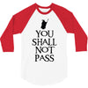 you shall not pass (2) 3/4 Sleeve Shirt