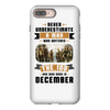 Never Underestimate A Man Who Watches The 100 And Was Born in December iPhone 8 Plus