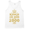 kings are born in 2000 Tank Top