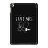 Save Me iPad Mini 4