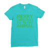 merry christmas ya filthy animal Ladies Fitted T-Shirt