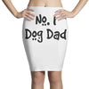 number one dog dad Pencil Skirts