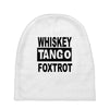 whiskey tango foxtrot Baby Beanies