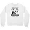 Premium Vintage Since 1973 Limited Edition Original Parts Crewneck Sweatshirt