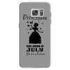 Princesses Are Born In July Samsung Galaxy S7