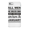 all men are created equal january iPhone 7 Case