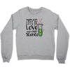 Made With Lots Of Love And a Little Science Crewneck Sweatshirt