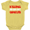 killing our own aint gangsta Baby Bodysuit