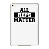 all reps matter iPad Mini 4
