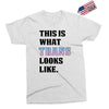 This is What Trans Looks Like Exclusive T-shirt