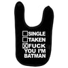 single taken i am batman funny Baby Bibs