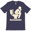 heimschei&szlig;er funny T-Shirt