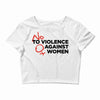 no violence against women's Crop Top