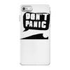 dont panic iPhone 7 Case