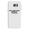 real men make girls Samsung Galaxy S7