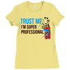 trust me i'm super professional Ladies Fitted T-Shirt