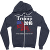 trump 2016 election make america great again Zipper Hoodie