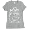 avada kedavra bitch funny hp cool Ladies Fitted T-Shirt