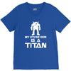 my other ride is a titan V-Neck Tee