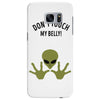 Alien Says Don't Touch My Belly Samsung Galaxy S7 Edge