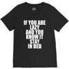 if you're lazy and you know it stay in bed V-Neck Tee