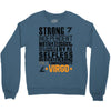 Strong Independent Motivated Virgo Crewneck Sweatshirt