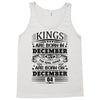 Real Kings Are Born On December 4 Tank Top
