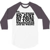 you're wrong 3/4 Sleeve Shirt