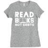 read books not shirts Ladies Fitted T-Shirt