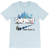 Just Play It Fortnite T-Shirt