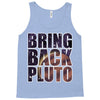 bring back pluto Tank Top