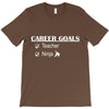 teacher career goals T-Shirt