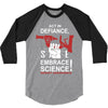 embrace science 3/4 Sleeve Shirt