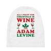 all i want for christmas is wine and adam levine Baby Beanies