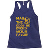 MAY THE ODDS BE EVER IN YOUR FAVOUR Racerback Tank