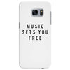 music sets you free Samsung Galaxy S7 Edge