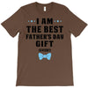 I Am The Best Father's Day Gift Ever Boy T-Shirt