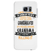 Super Cool Granddaughter Of A Freaking Awesome Grandma Samsung Galaxy S7 Edge