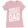 world's okayest dad funny Ladies Fitted T-Shirt