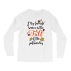 my favorite season is the fall of the patriarchy Long Sleeve Shirts