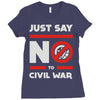 say no to civil war Ladies Fitted T-Shirt