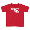 pump gym training bodybuilding workout keepfit weightlifting Toddler T-shirt