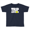 funny trip advisor Toddler T-shirt
