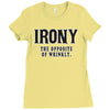 irony the opposite of wrinkly Ladies Fitted T-Shirt
